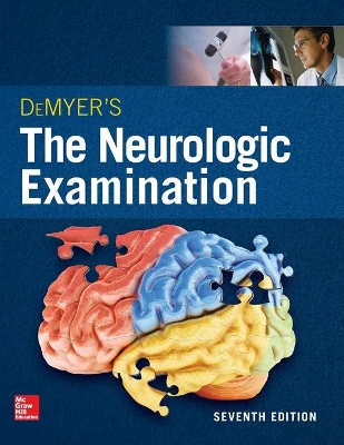 DeMyer's The Neurologic Examination: A Programmed Text, Seventh Edition book