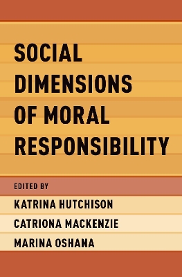 Social Dimensions of Moral Responsibility book