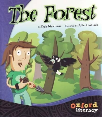 Oxford Literacy The Forest by Kyle Mewburn