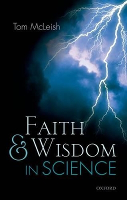 Faith and Wisdom in Science book