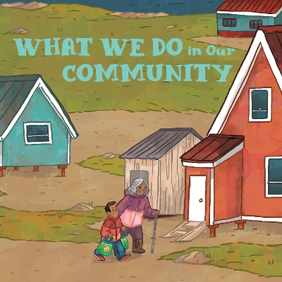 What We Do in Our Community: English Edition book