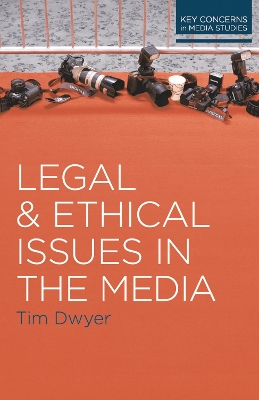 Legal and Ethical Issues in the Media book