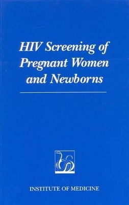 HIV Screening of Pregnant Women and Newborns book