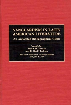 Vanguardism in Latin American Literature book