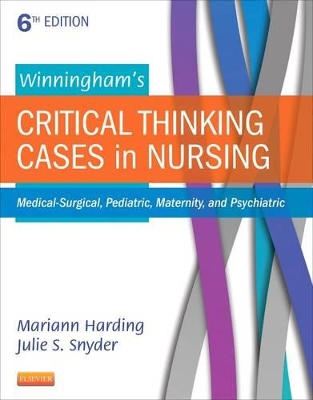 Winningham's Critical Thinking Cases in Nursing by Mariann M. Harding