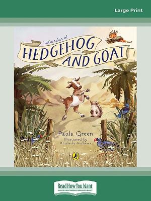Little Tales of Hedgehog and Goat by Paula Green