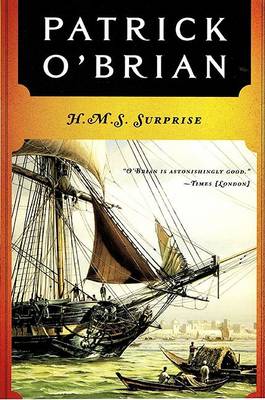 H. M. S. Surprise by Patrick O'Brian