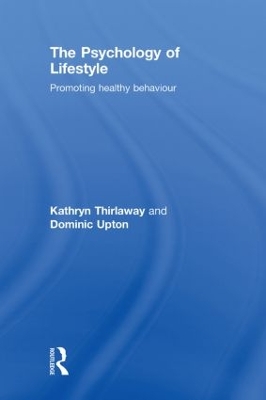 The Psychology of Lifestyle by Kathryn Thirlaway