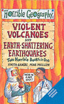 Horrible Geography: Violent Volcanoes/Earth-Shattering book
