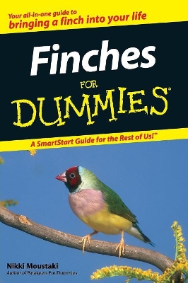 Finches For Dummies by Nikki Moustaki
