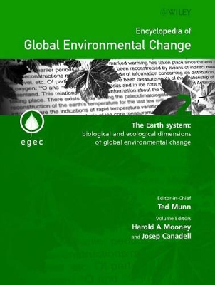 Encyclopedia of Global Environmental Change, The Earth System: Biological and Ecological Dimensions of Global Environmental Change book