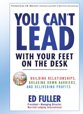 You Can't Lead With Your Feet On the Desk book