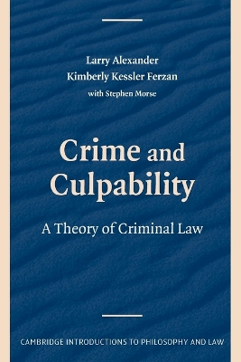 Crime and Culpability by Larry Alexander