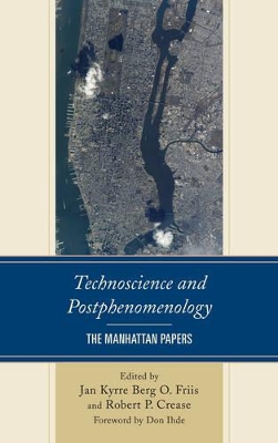 Technoscience and Postphenomenology book