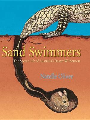 Sand Swimmers by Narelle Oliver