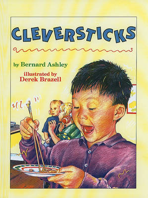 Cleversticks by Bernard Ashley