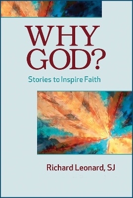 Why God?: Stories to Inspire Faith book