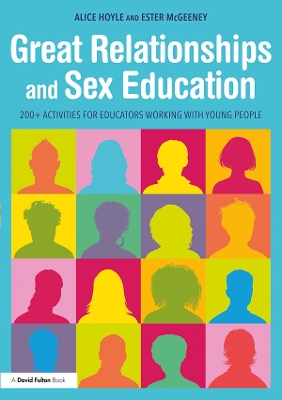Relationships and Sex Education (RSE) Lesson Ideas for the 21st Century book