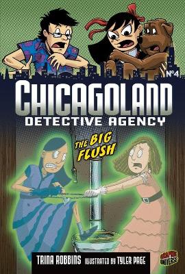 Chicagoland Detective Agency Book 4: The Big Flush book