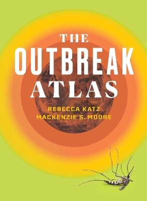 The Outbreak Atlas book