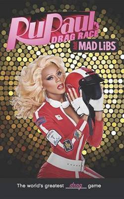 Rupaul's Drag Race Mad Libs book