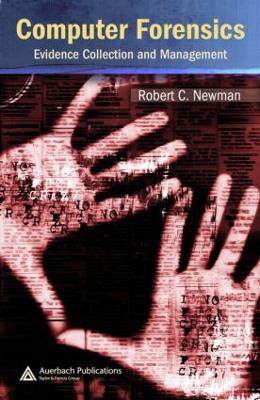 Computer Forensics by Robert C. Newman