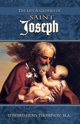 Life and Glories of St. Joseph book