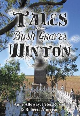 Tales from Bush Graves Winton book