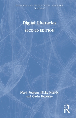 Digital Literacies by Mark Pegrum
