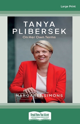 Tanya Plibersek: On Her Own Terms by Margaret Simons