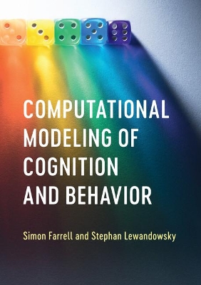 Computational Modeling of Cognition and Behavior by Simon Farrell