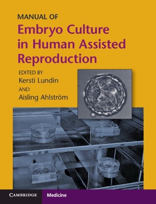 Manual of Embryo Culture in Human Assisted Reproduction book