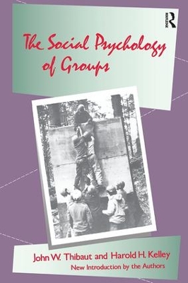 The Social Psychology of Groups by Harold H Kelley