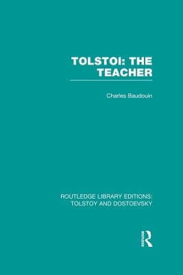 Tolstoi: The Teacher by Charles-Baudouin