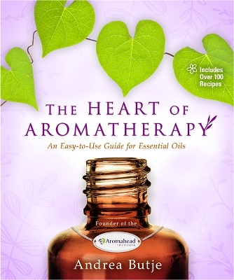 Heart of Aromatherapy book