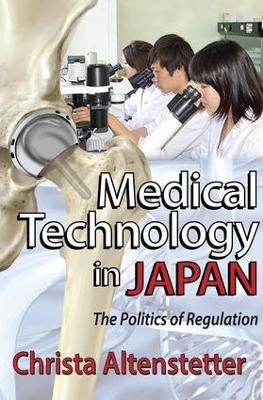 Medical Technology in Japan by Christa Altenstetter