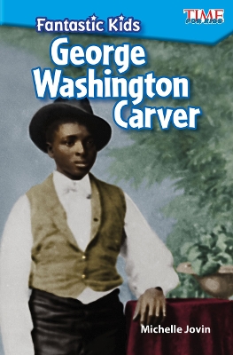 Fantastic Kids: George Washington Carver book