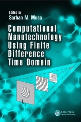 Computational Nanotechnology Using Finite Difference Time Domain book