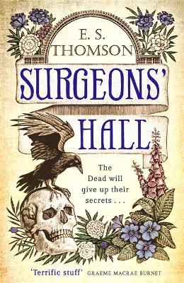 Surgeons’ Hall: A dark, page-turning thriller by E. S. Thomson