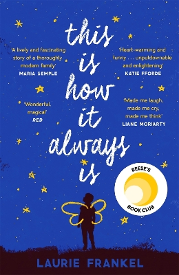 This Is How It Always Is: The warm and uplifting novel about a family keeping a big secret book