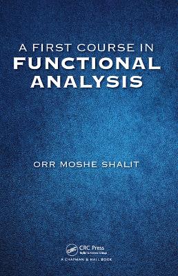 First Course in Functional Analysis book