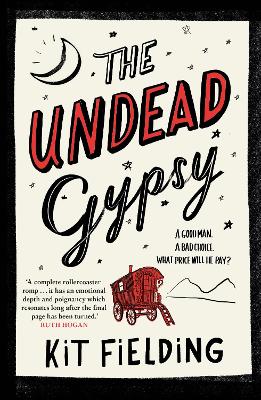 The Undead Gypsy: The darkly funny Own Voices novel book