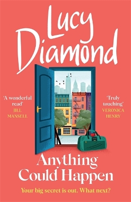 Anything Could Happen: A gloriously romantic novel full of hope and kindness by Lucy Diamond