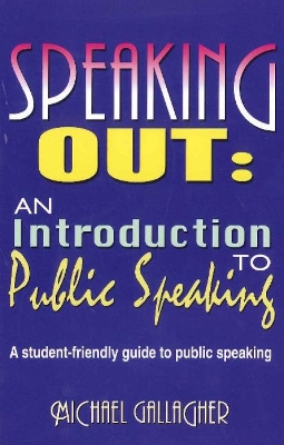 Speaking Out: An Introduction to Public Speaking book