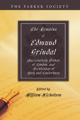 The Remains of Edmund Grindal, D.D. book