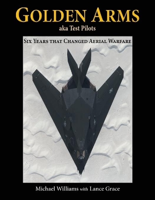 Golden Arms, Aka Test Pilots book