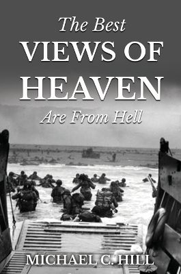 The Best Views of Heaven Are from Hell book