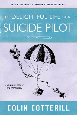 The Delightful Life of a Suicide Pilot book