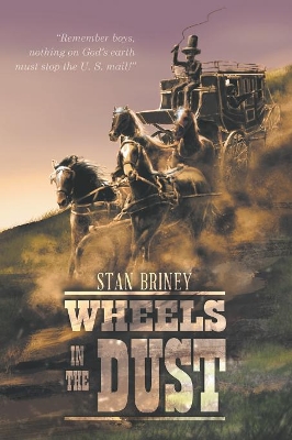 Wheels in the Dust book