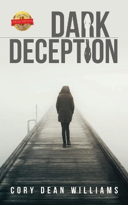 Dark Deception by Cory Dean Williams